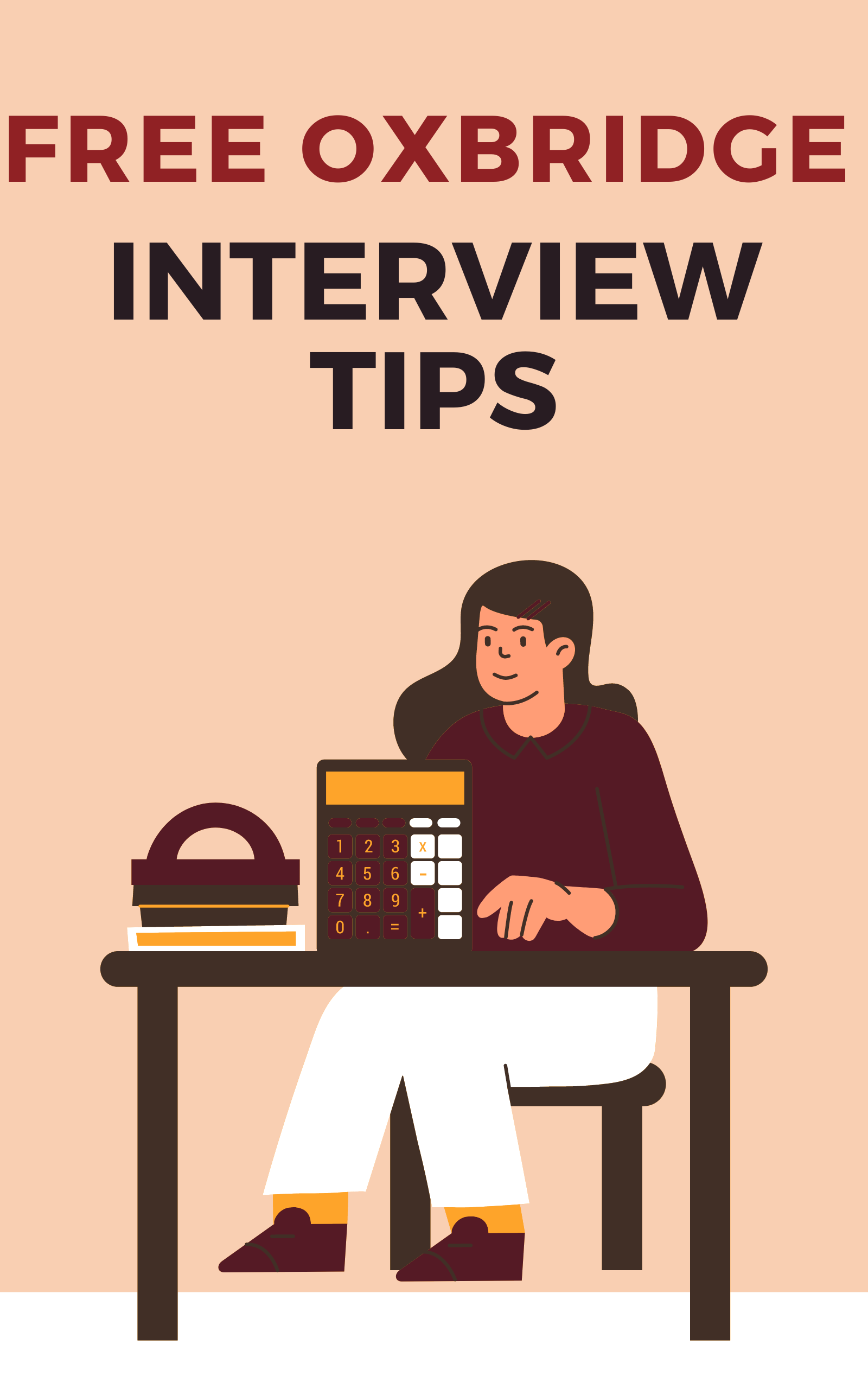 Oxbridge Interview tips advice