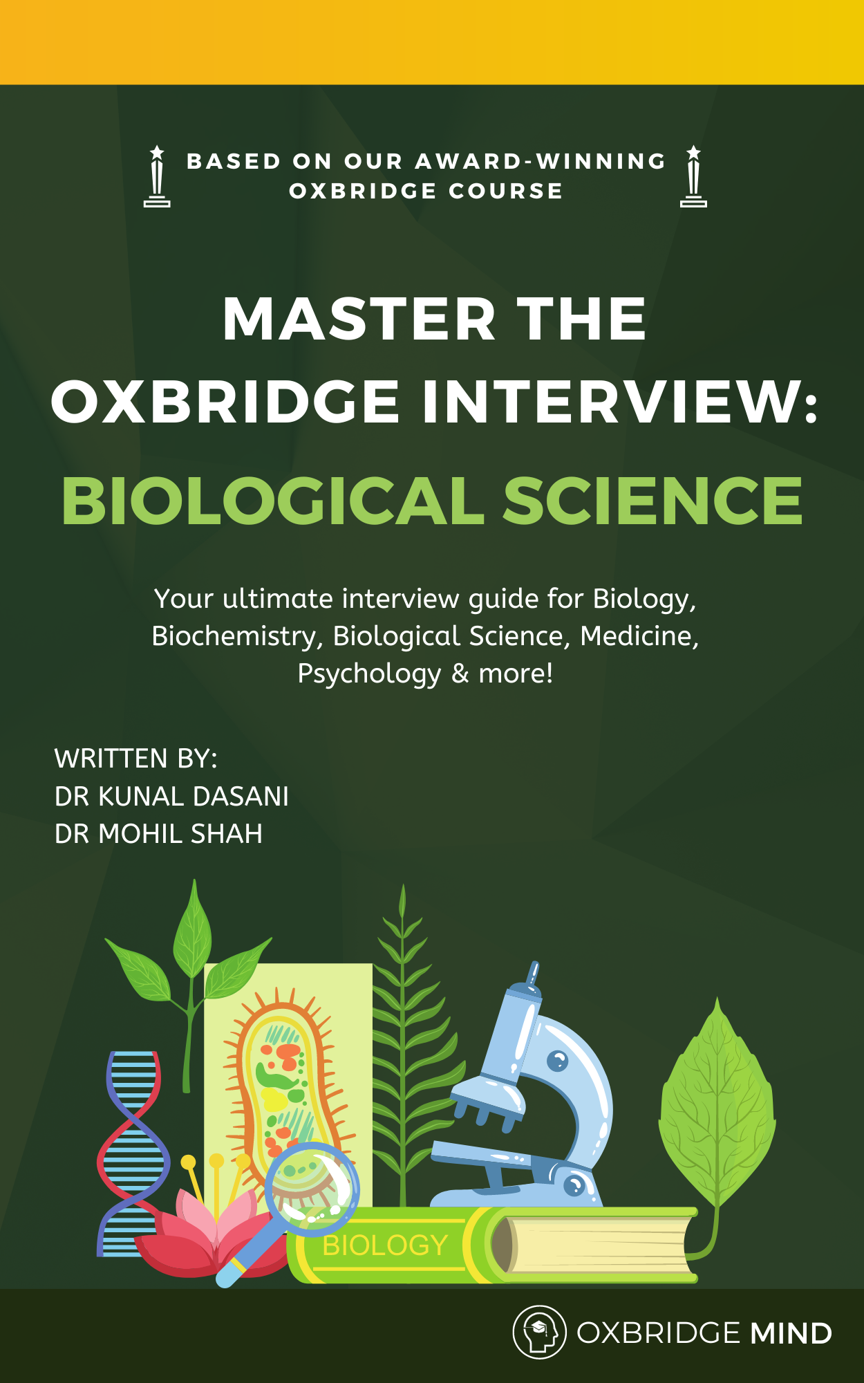 Ultimate Oxbridge Interview Book : Biological Science