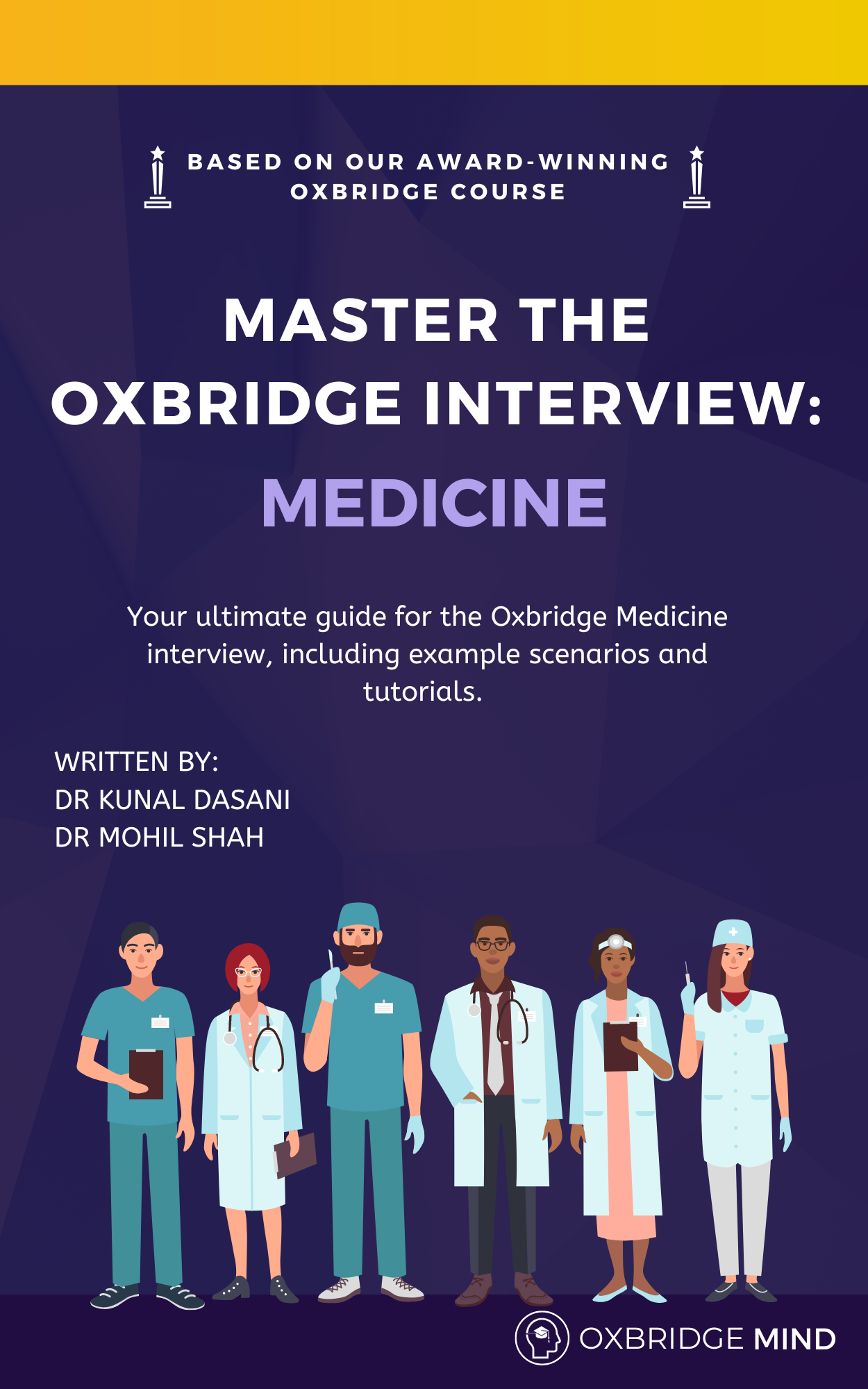 Ultimate Oxbridge Interview Book : Medicine